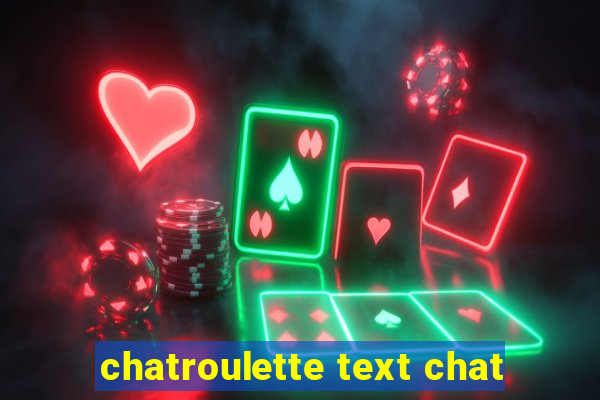 chatroulette text chat